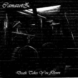 Camazotz : Death Takes You Down